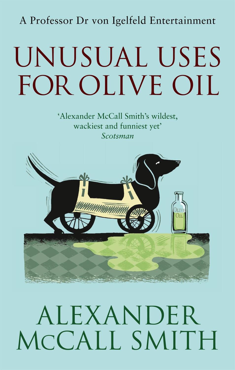 Cover: 9780349120102 | Unusual Uses For Olive Oil | Alexander McCall Smith | Taschenbuch