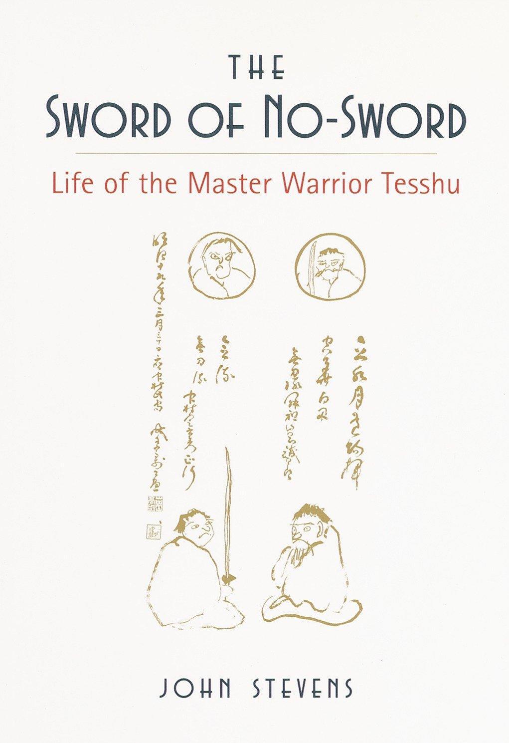 Cover: 9781570620508 | The Sword of No-Sword | Life of the Master Warrior Tesshu | Stevens