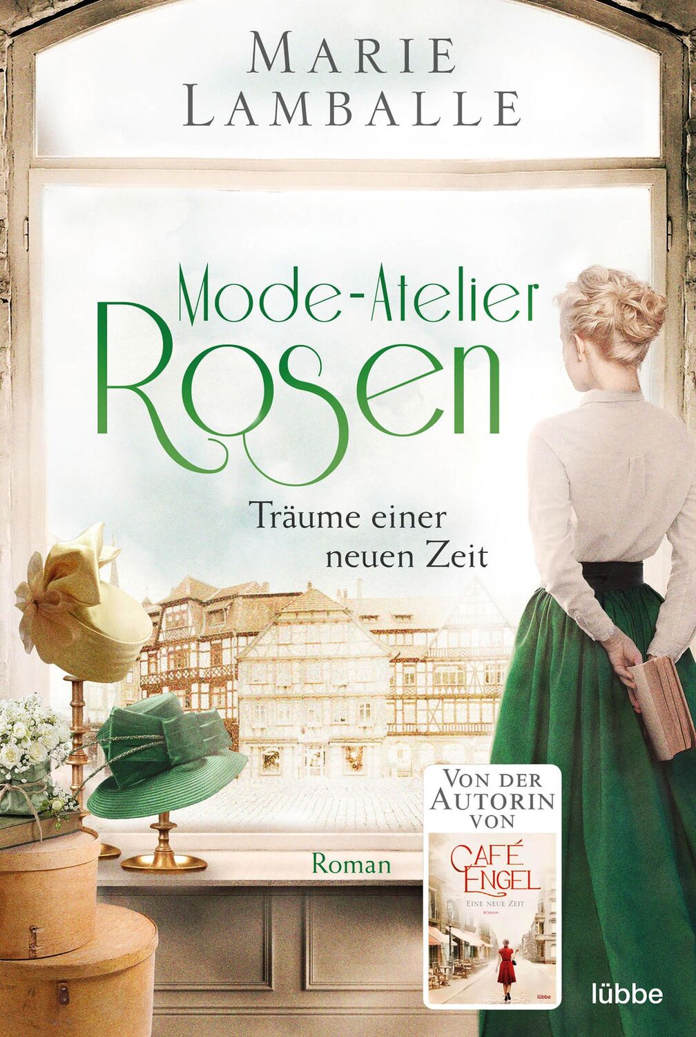 Cover: 9783404187966 | Mode-Atelier Rosen | Träume einer neuen Zeit. Roman | Marie Lamballe