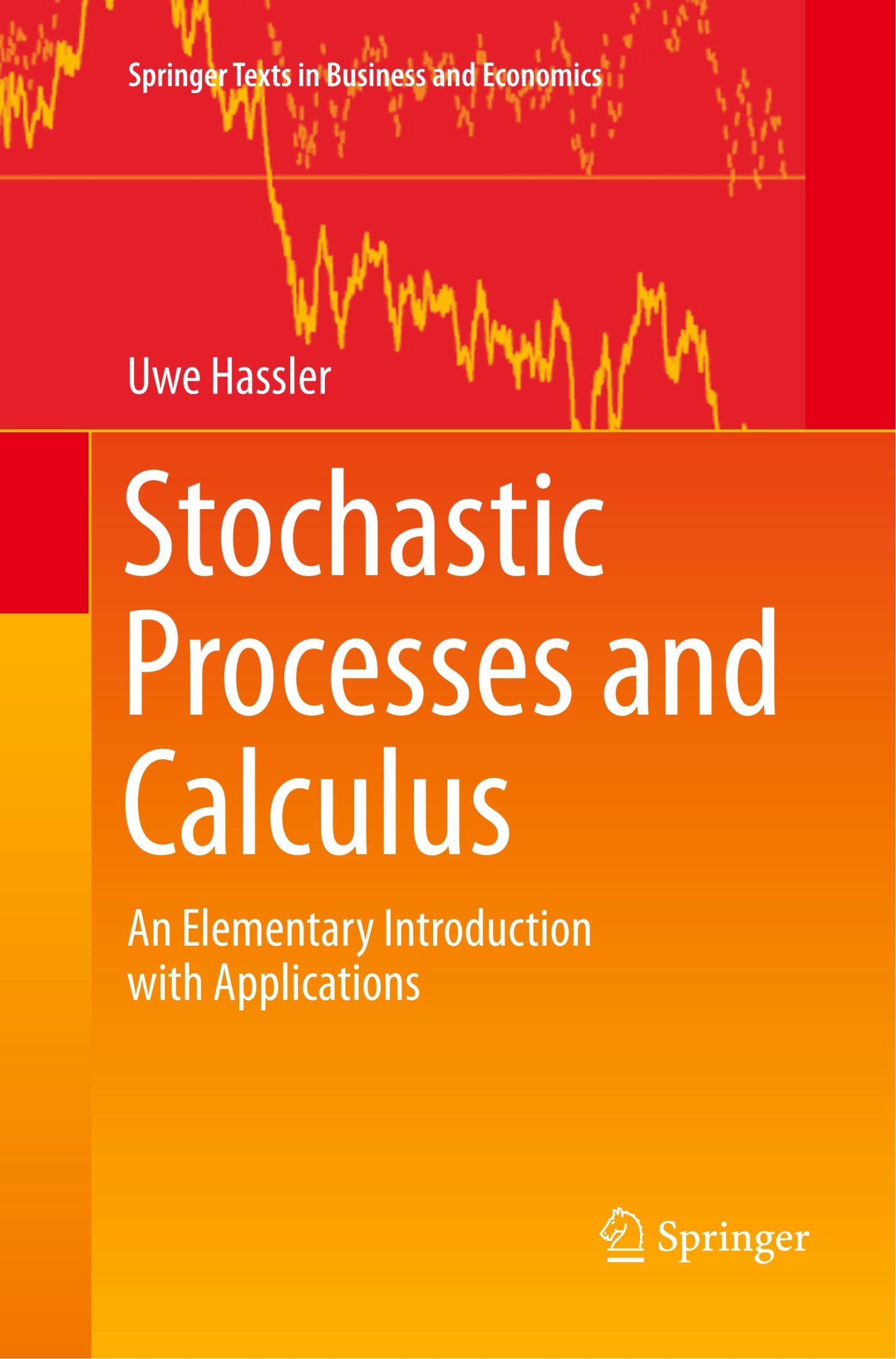 Cover: 9783319794822 | Stochastic Processes and Calculus | Uwe Hassler | Taschenbuch | xviii