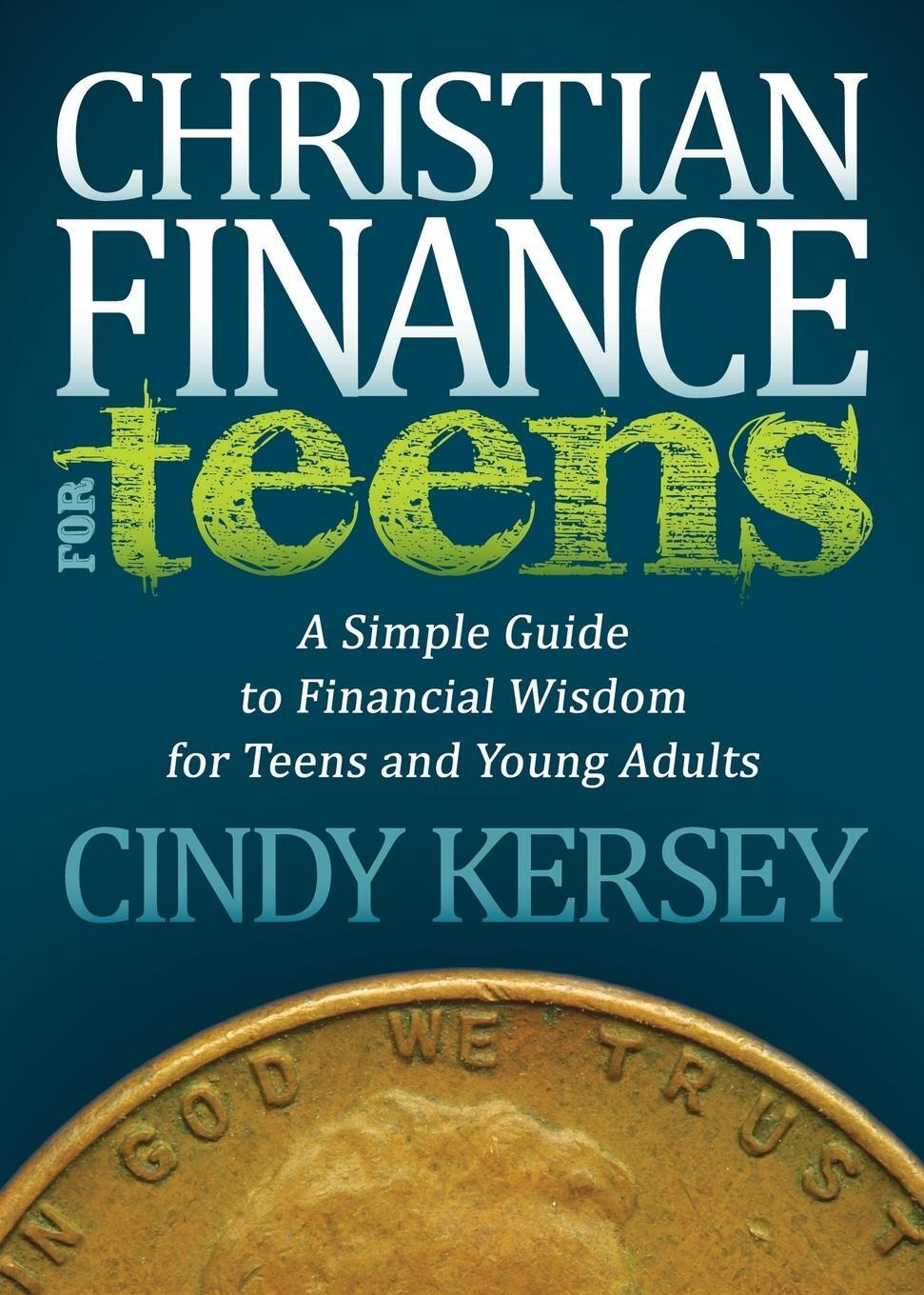 Cover: 9781614487548 | Christian Finance for Teens | Cindy Kersey | Taschenbuch | Paperback