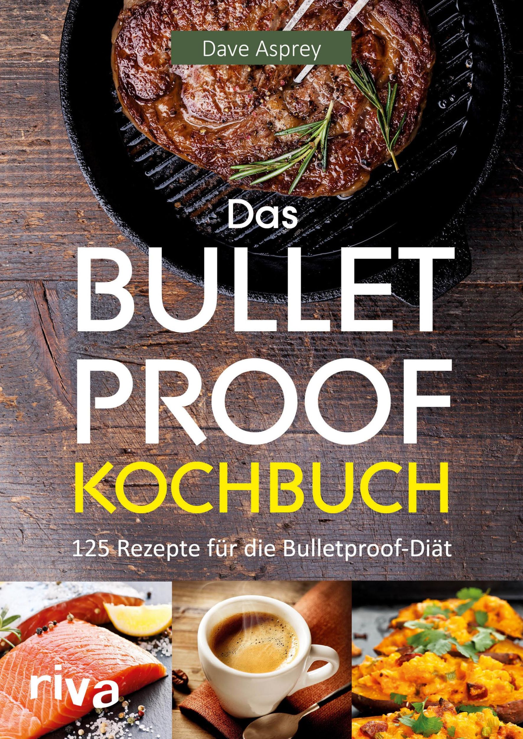 Cover: 9783868838664 | Das Bulletproof-Kochbuch | 125 Rezepte für die Bulletproof-Diät | Buch