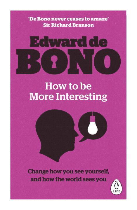 Cover: 9780241257524 | How to be More Interesting | Edward de Bono | Taschenbuch | 291 S.