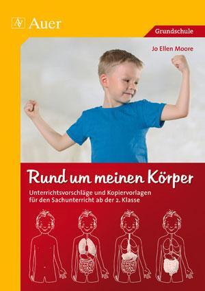 Cover: 9783403045182 | Rund um meinen Körper | Jo Ellen Moore | Taschenbuch | 83 S. | Deutsch