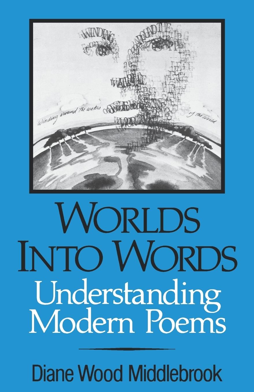 Cover: 9780393009606 | Worlds Into Words | Understanding Modern Poems | Middlebrook (u. a.)