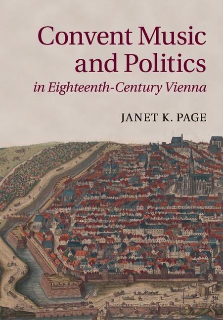 Cover: 9781316642887 | Convent Music and Politics in Eighteenth-Century Vienna | Page | Buch