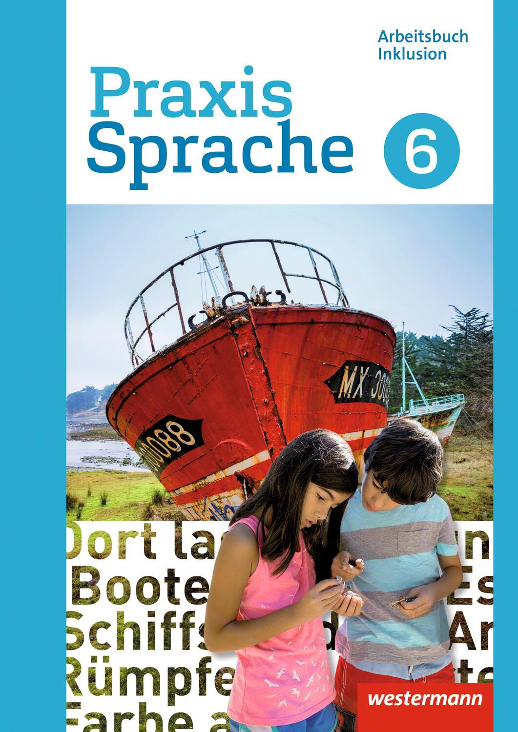 Cover: 9783141240948 | Praxis Sprache 6. Arbeitsbuch. Individuelle Förderung - Inklusion....