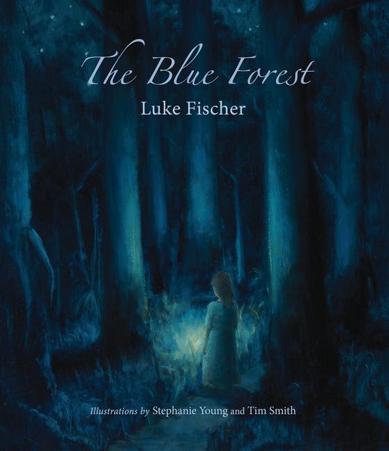 Cover: 9781584209287 | The Blue Forest | Bedtime Stories for the Nights of the Week | Fischer