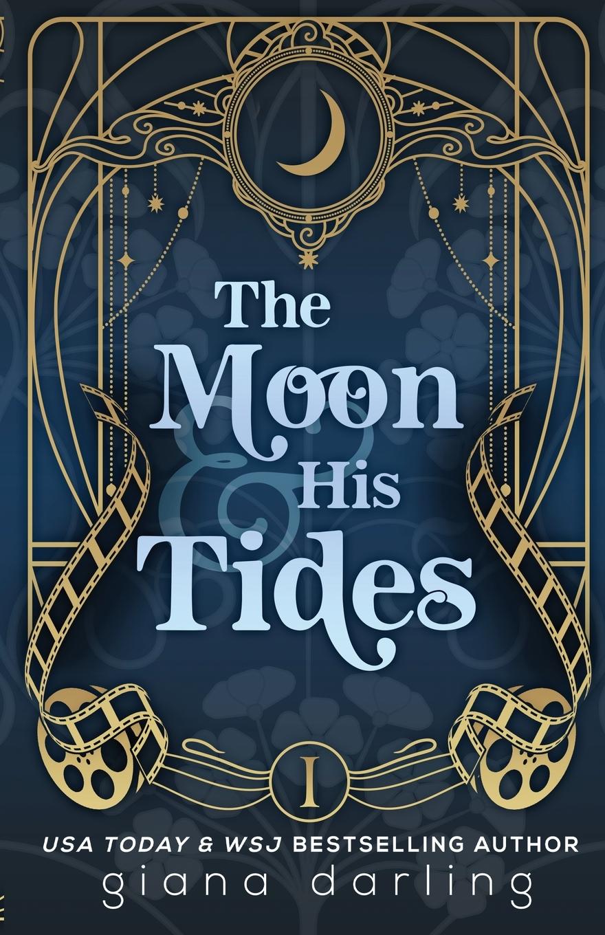 Cover: 9781774440612 | The Moon &amp; His Tides | A MMF Hollywood Romance | Giana Darling | Buch