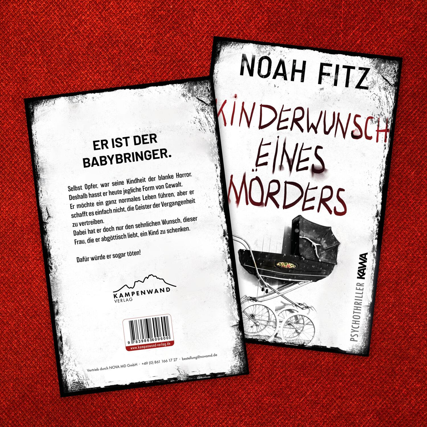 Bild: 9783986600600 | Kinderwunsch eines Mörders | Ein Psychothriller | Noah Fitz | Buch