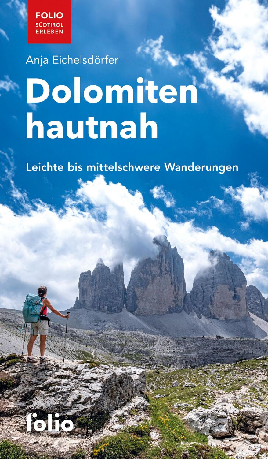 Cover: 9783852568980 | Dolomiten hautnah | Leichte bis mittelschwere Wanderungen | Buch