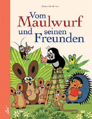 Cover: 9783896030191 | Vom Maulwurf und seinen Freunden | Vergnügliche Bilderbuchgeschichten