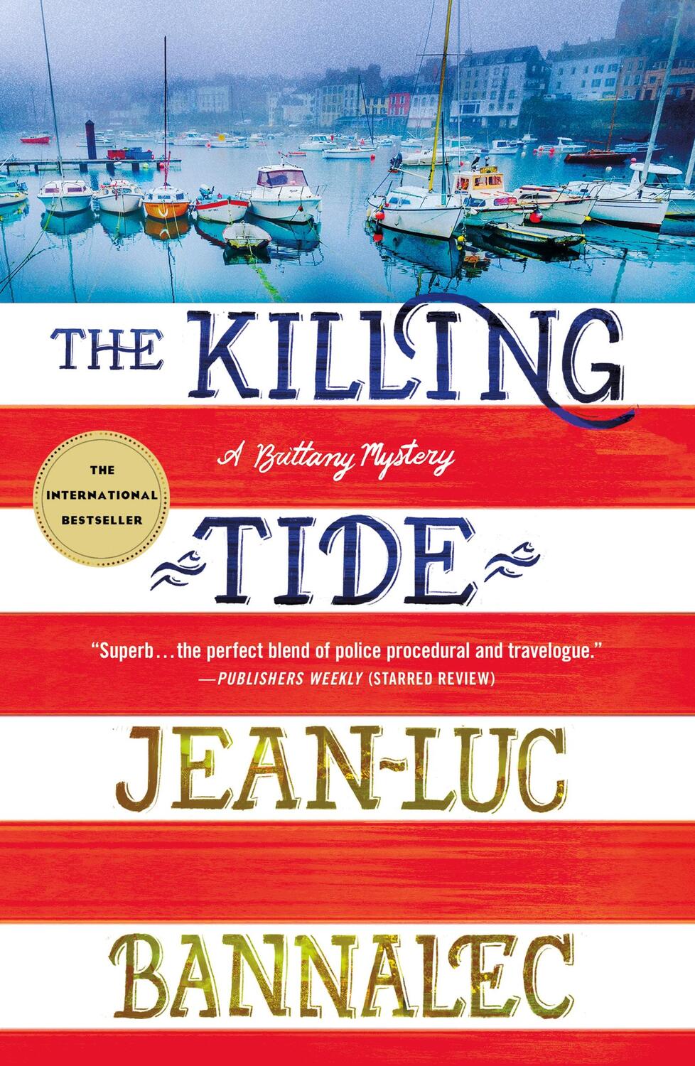 Cover: 9781250781659 | The Killing Tide | A Brittany Mystery | Jean-Luc Bannalec | Buch