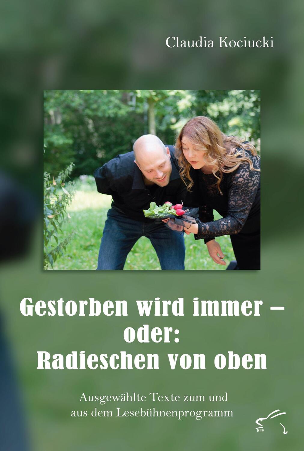 Cover: 9783961741205 | Gestorben wird immer - oder: Radieschen von oben | Claudia Kociucki