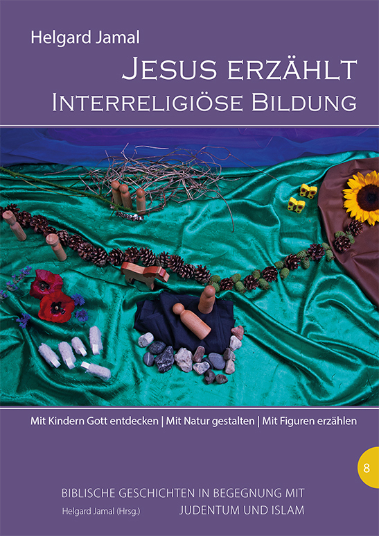 Cover: 9783868932201 | Jesus erzählt | Interreligiöse Bildung | Helgard Jamal | Buch | 2016