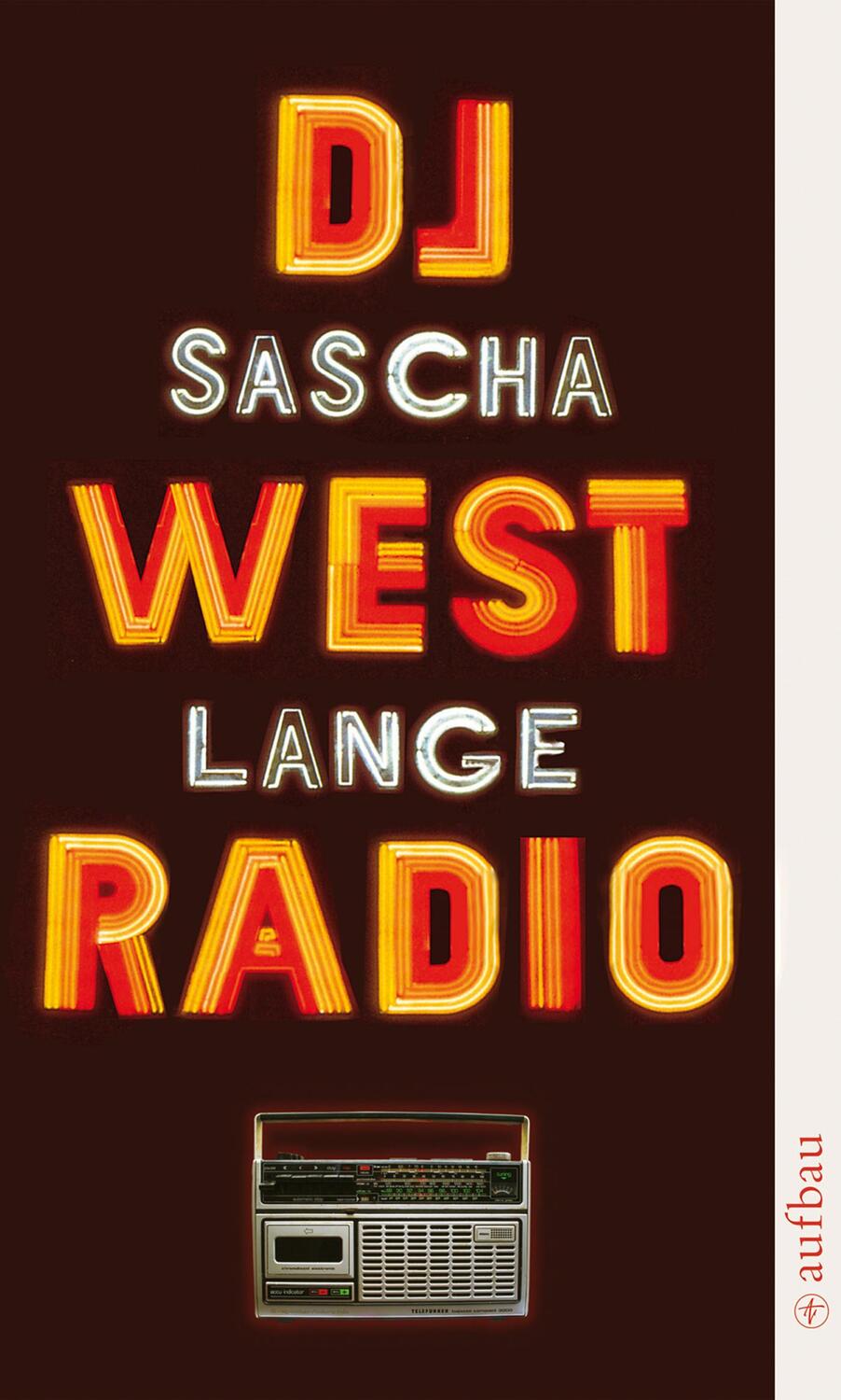 Cover: 9783746624792 | DJ Westradio | Meine glückliche DDR-Jugend | Sascha Lange | Buch