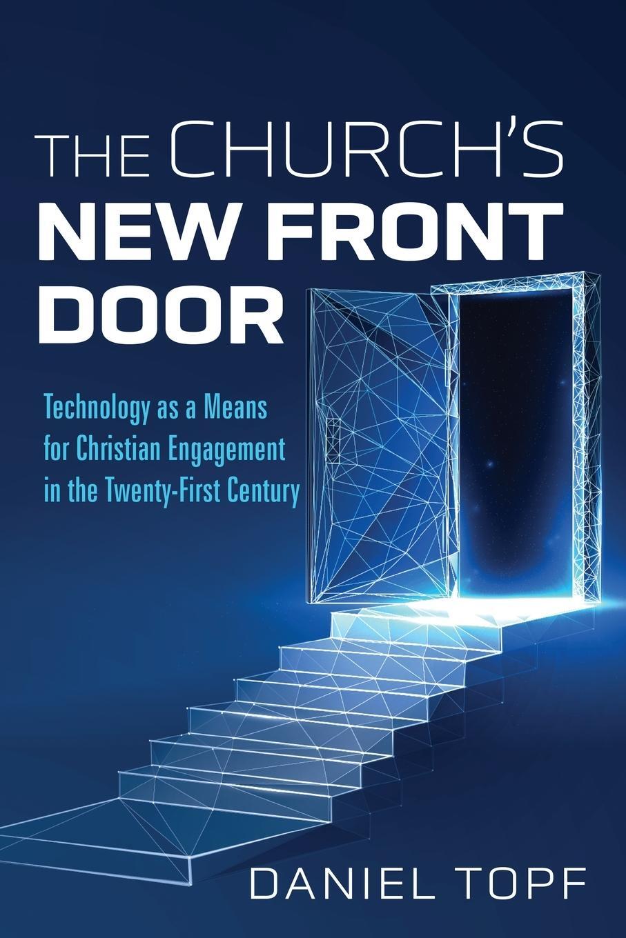 Cover: 9798385220953 | The Church's New Front Door | Daniel Topf | Taschenbuch | Paperback