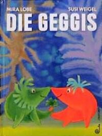 Cover: 9783702655846 | Die Geggis | Mira Lobe (u. a.) | Buch | 32 S. | Deutsch