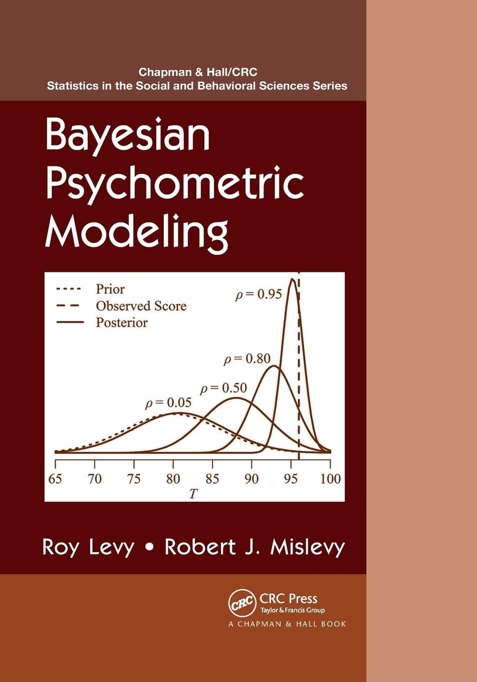 Cover: 9780367737092 | Bayesian Psychometric Modeling | Roy Levy (u. a.) | Taschenbuch | 2020