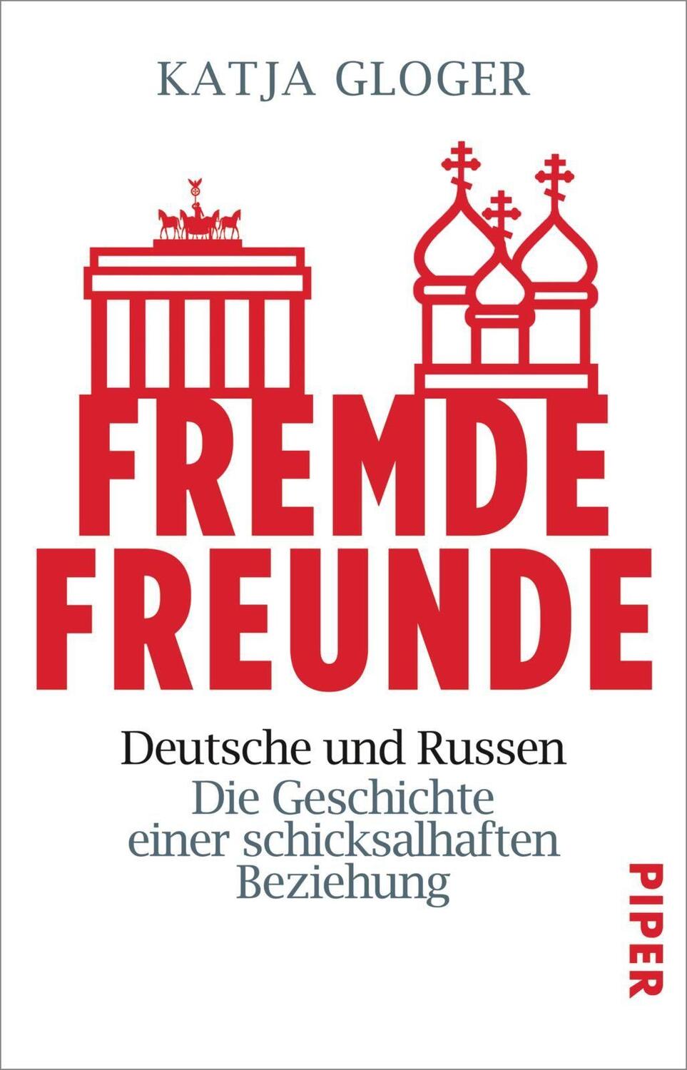 Cover: 9783492240734 | Fremde Freunde | Katja Gloger | Taschenbuch | 560 S. | Deutsch | 2019