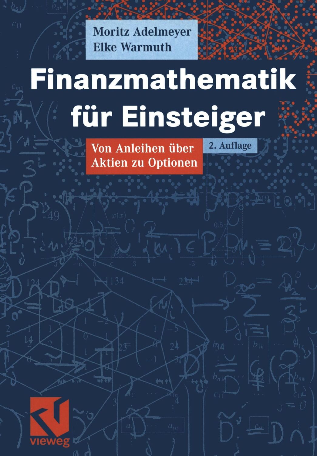 Cover: 9783528131852 | Finanzmathematik für Einsteiger | Von Anleihen über Aktien zu Optionen