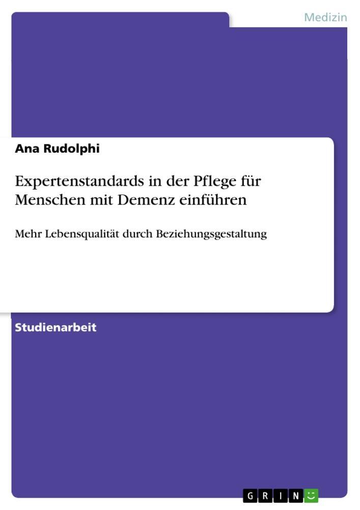 Cover: 9783346104755 | Expertenstandards in der Pflege für Menschen mit Demenz einführen