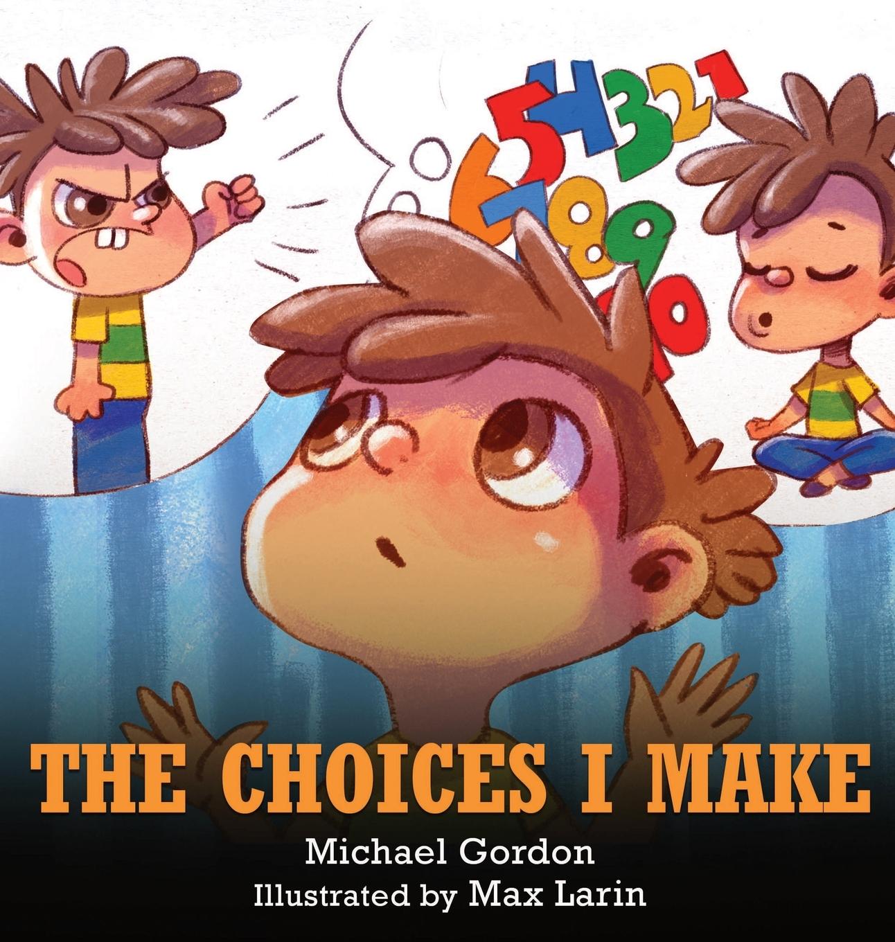 Cover: 9781734467444 | The Choices I Make | Michael Gordon | Buch | Englisch | 2021