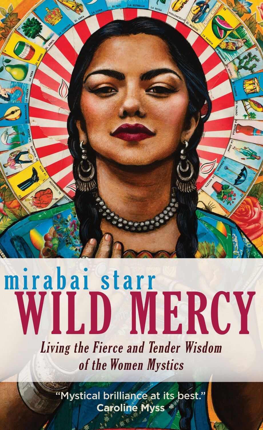 Cover: 9781683641568 | Wild Mercy | Living the Fierce and Tender Wisdom of the Women Mystics