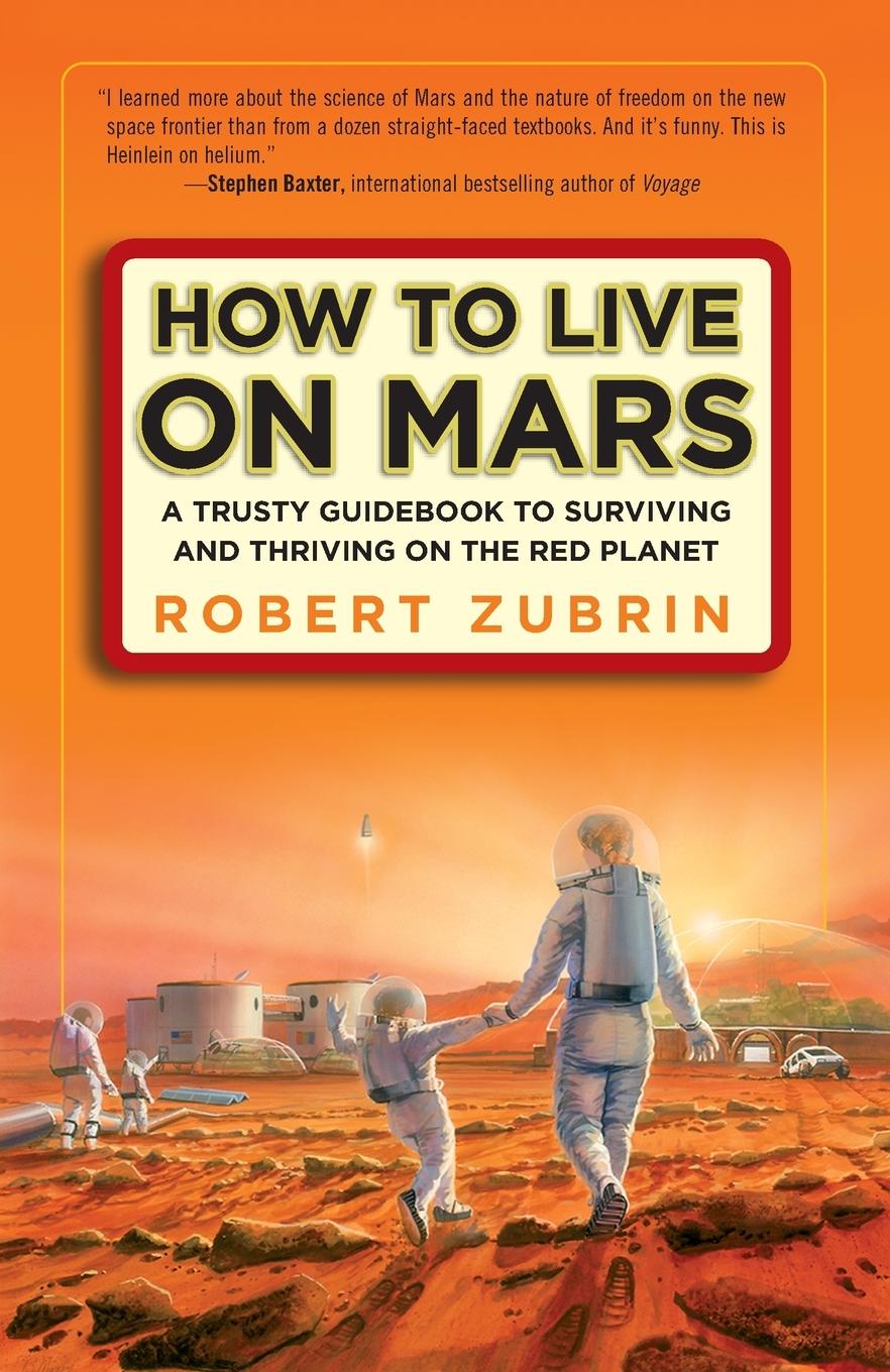 Cover: 9780307407184 | How to Live on Mars | Robert Zubrin | Taschenbuch | Englisch | 2008