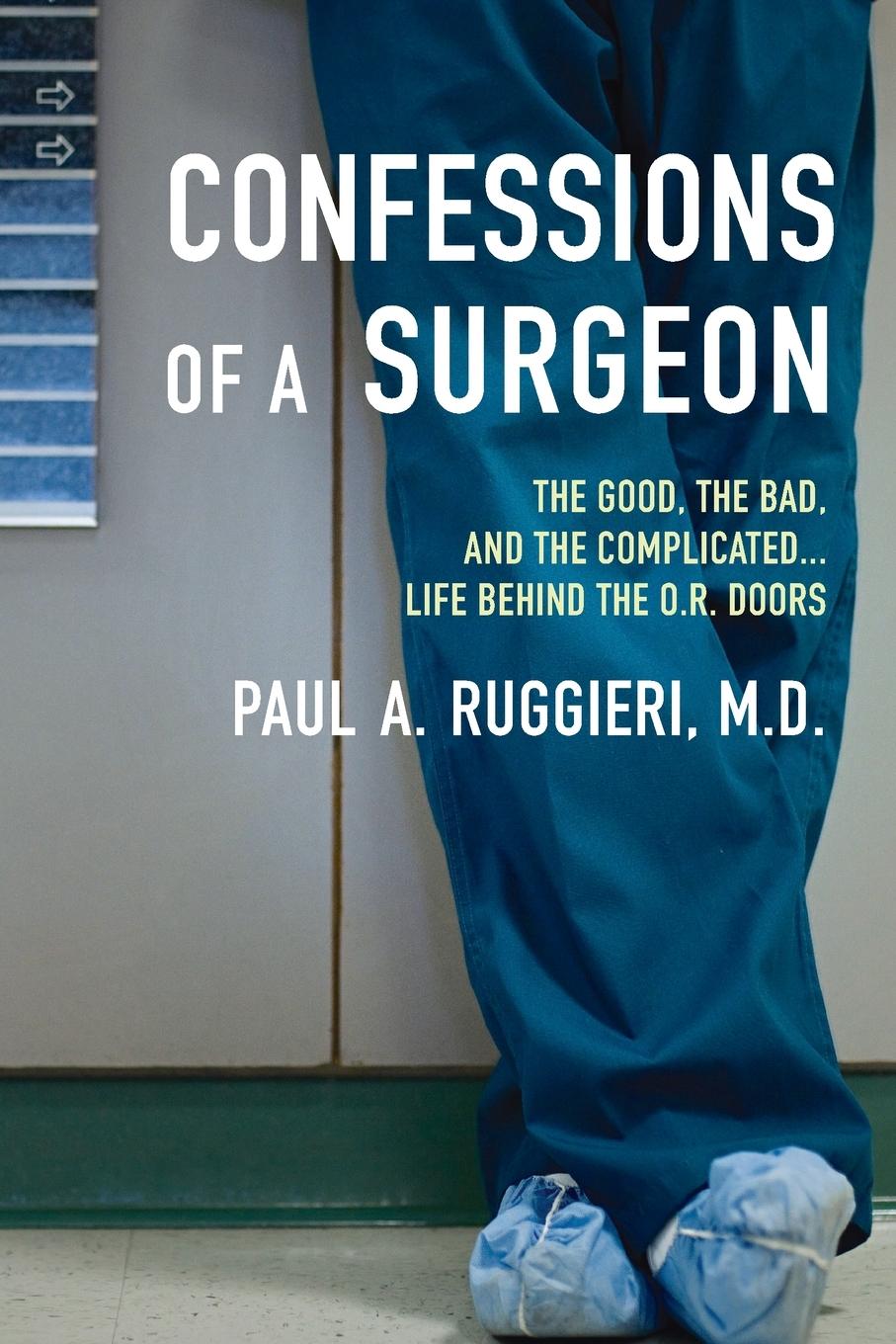 Cover: 9780425245156 | Confessions of a Surgeon | Paul A. Ruggieri | Taschenbuch | Englisch