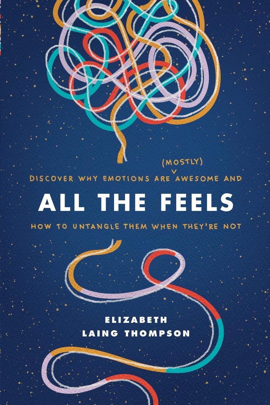 Cover: 9781496441799 | All the Feels | Elizabeth Laing Thompson | Taschenbuch | Paperback