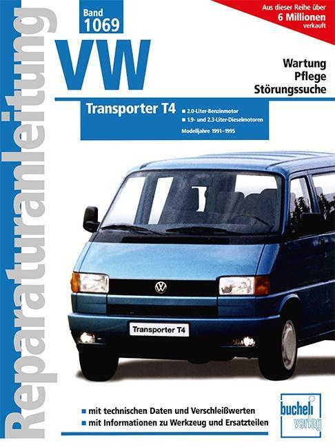 Cover: 9783716818114 | VW Transporter T 4 ab Dezember 1990 | Taschenbuch | 183 S. | Deutsch