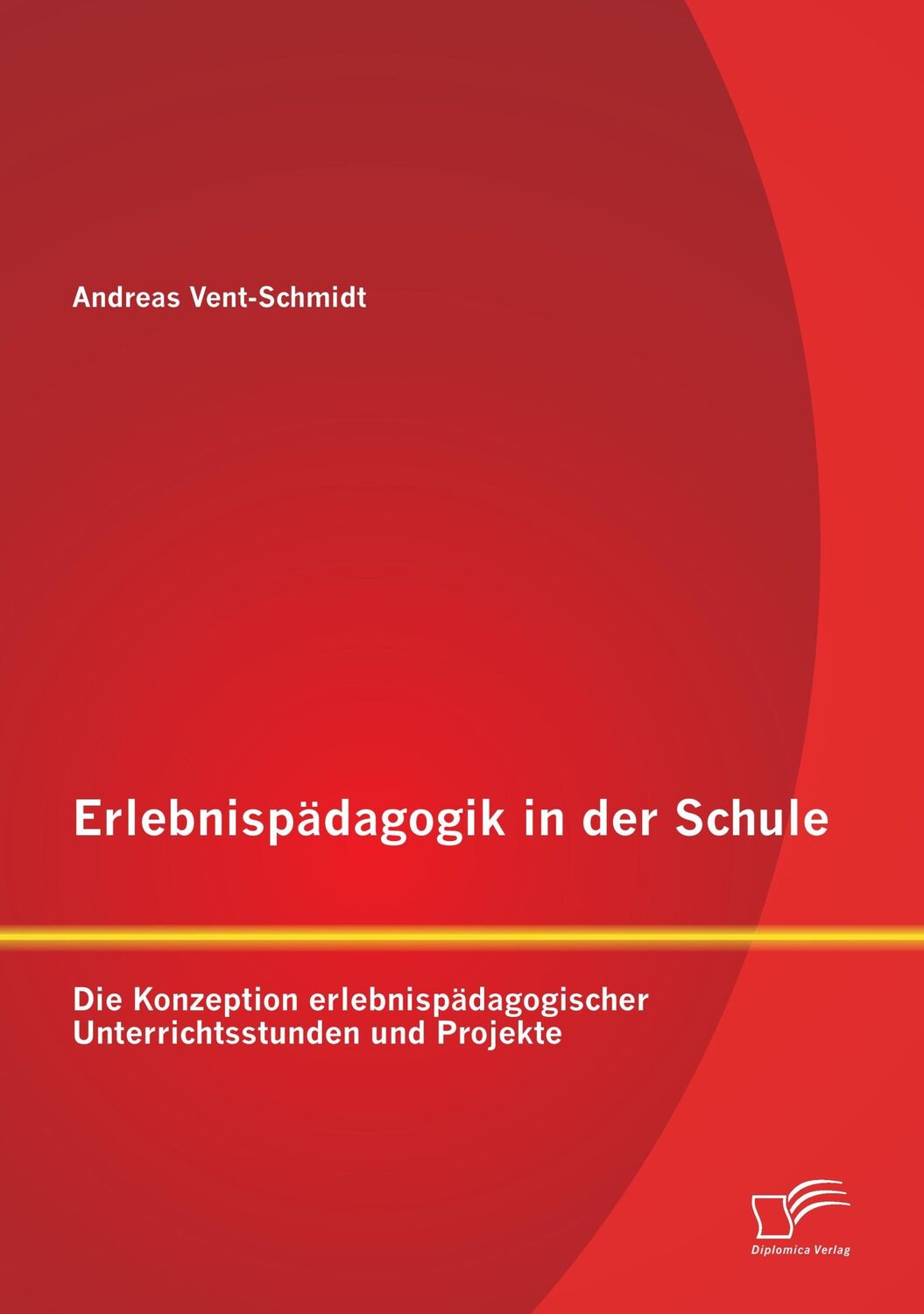 Cover: 9783842896895 | Erlebnispädagogik in der Schule: Die Konzeption...