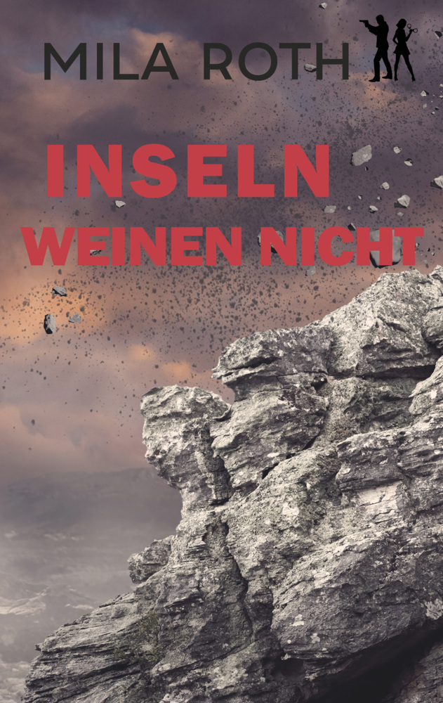 Cover: 9783967119602 | Inseln weinen nicht | Mila Roth | Taschenbuch | 2022 | Petra Schier