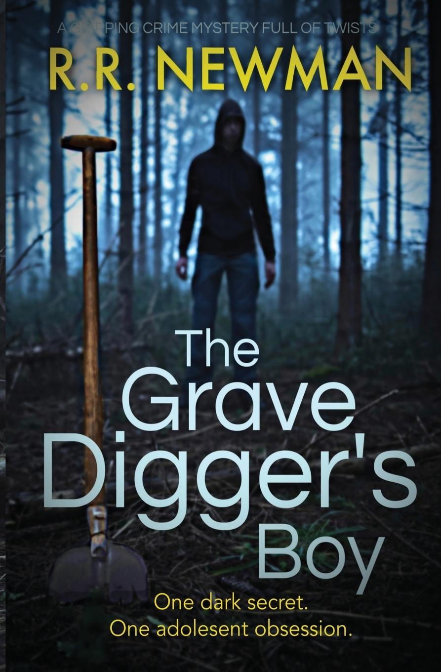 Cover: 9781912986736 | The Grave Digger's Boy | A Gripping Crime Mystery Full of Twists