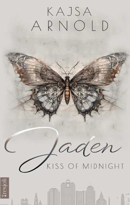 Cover: 9783347983366 | Jaden | Kiss of midnight. DE | Kajsa Arnold | Taschenbuch | 480 S.