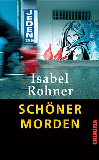 Cover: 9783897414334 | Schöner morden | Isabel Rohner | Taschenbuch | 168 S. | Deutsch | 2019