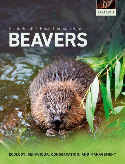 Cover: 9780198835042 | Beavers | Ecology, Behaviour, Conservation, and Management | Buch