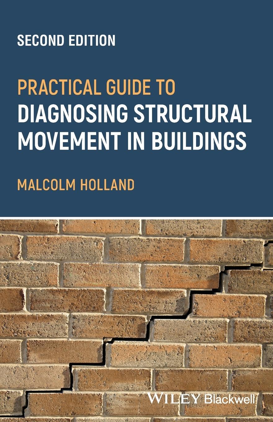 Cover: 9781119898726 | Practical Guide to Diagnosing Structural Movement in Buildings | Buch