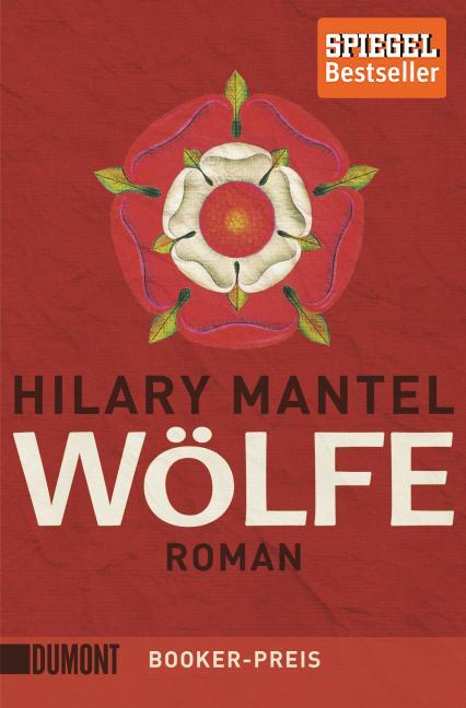 Cover: 9783832161934 | Wölfe | Hilary Mantel | Taschenbuch | Tudor-Trilogie | 767 S. | 2012