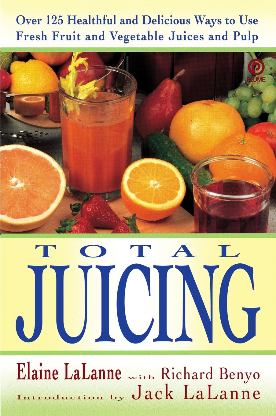 Cover: 9780452269286 | Total Juicing | Elaine Lalanne (u. a.) | Taschenbuch | Englisch | 1992