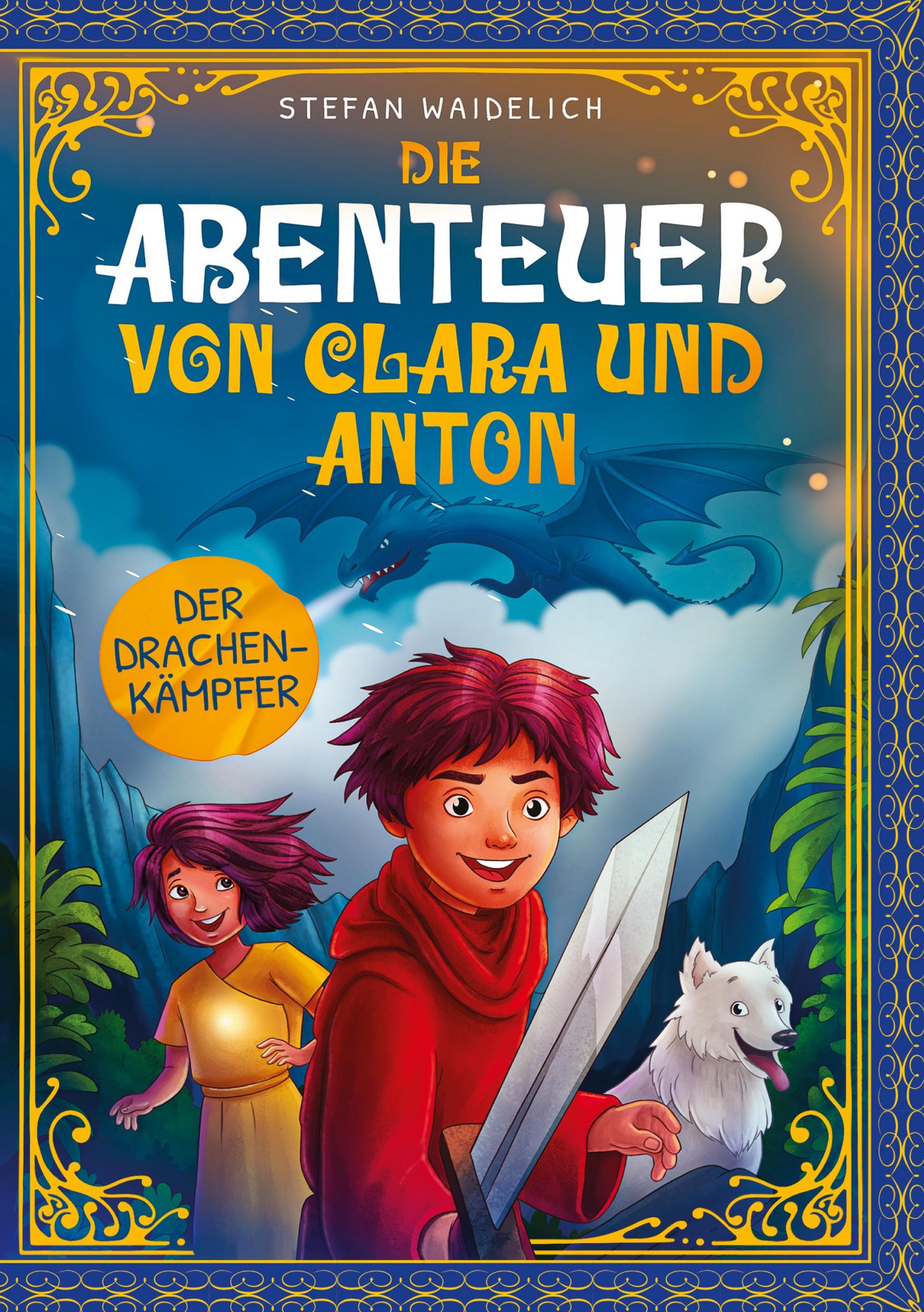 Cover: 9783754693896 | Die Abenteuer von Clara und Anton: Der Drachenkämpfer | Waidelich