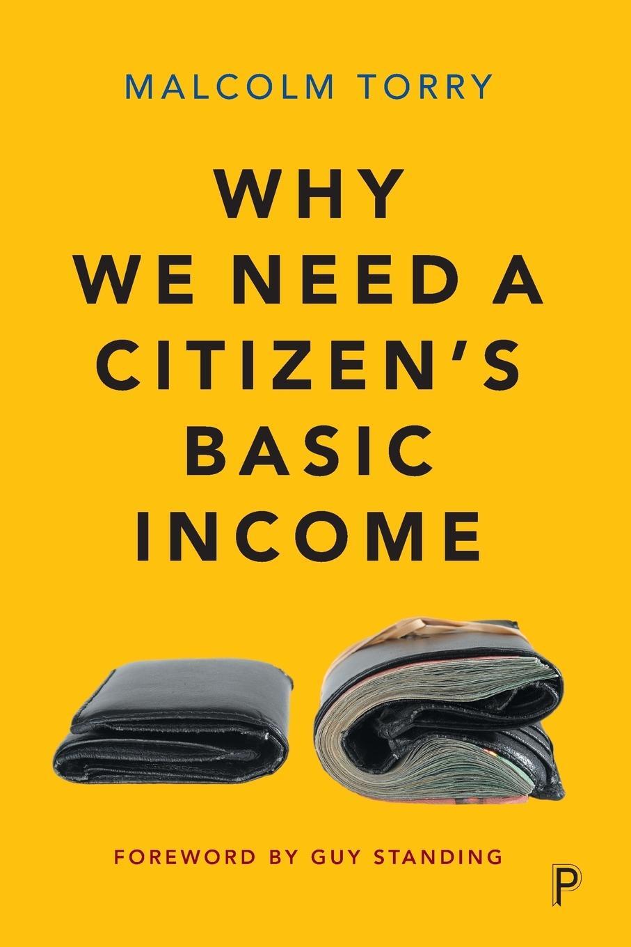 Cover: 9781447343172 | Why we need a Citizen's Basic Income | Malcolm Torry | Taschenbuch