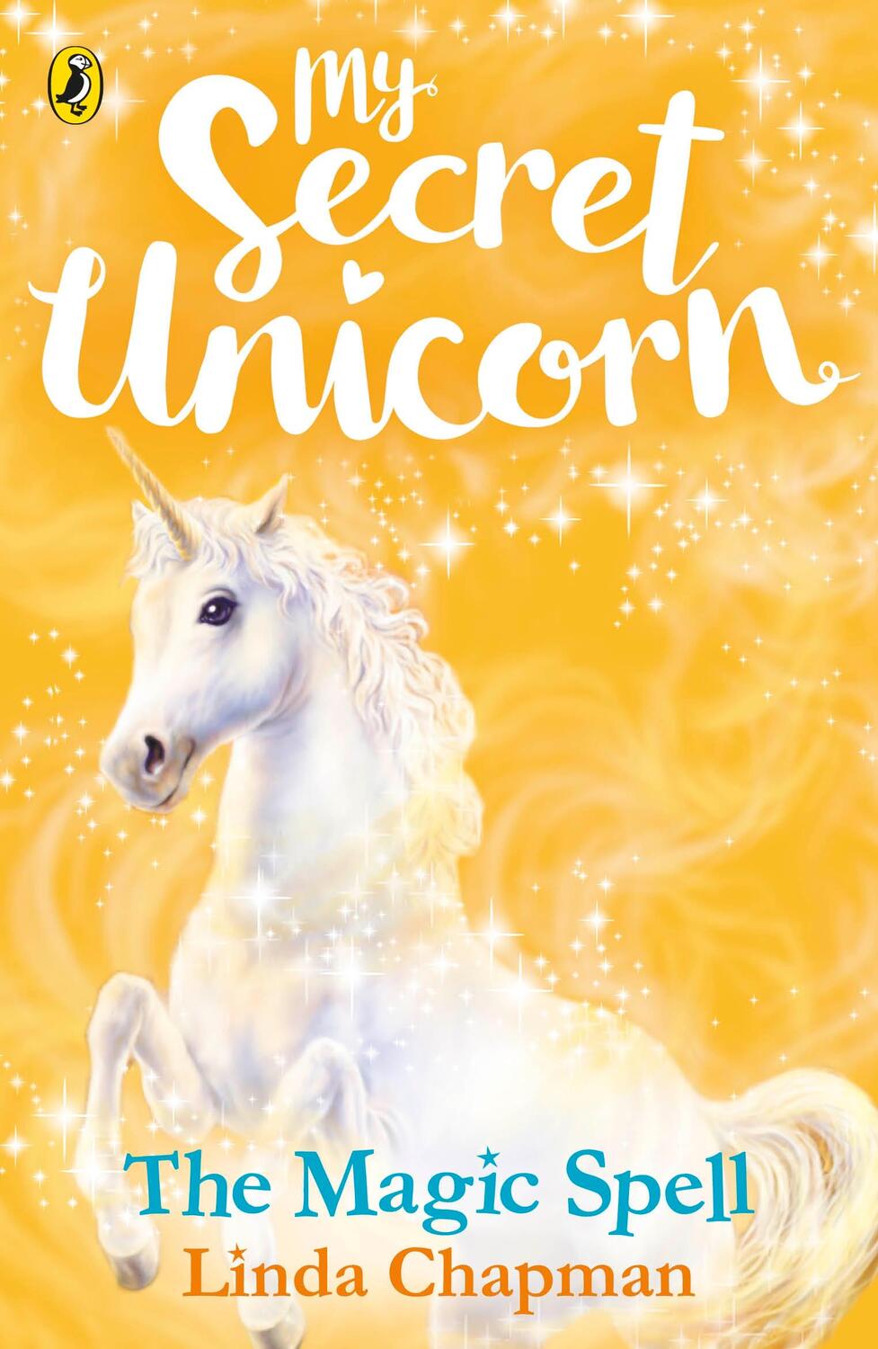 Cover: 9780241354223 | My Secret Unicorn: The Magic Spell | Linda Chapman | Taschenbuch