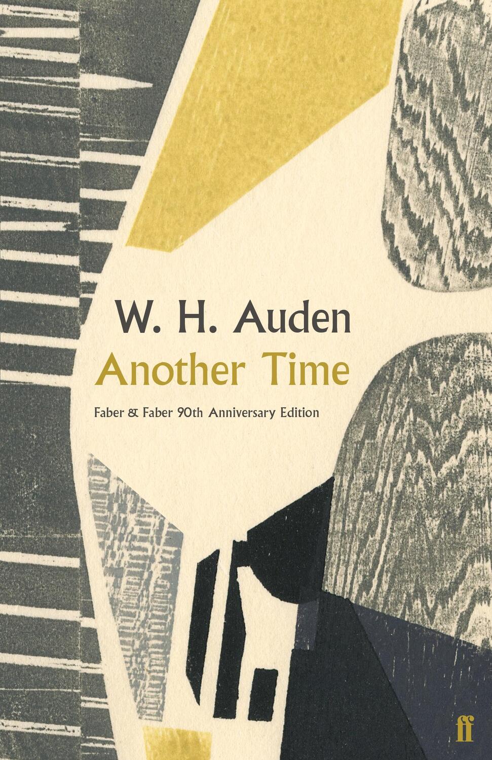 Cover: 9780571351152 | Another Time | W.H. Auden | Buch | Gebunden | Englisch | 2019