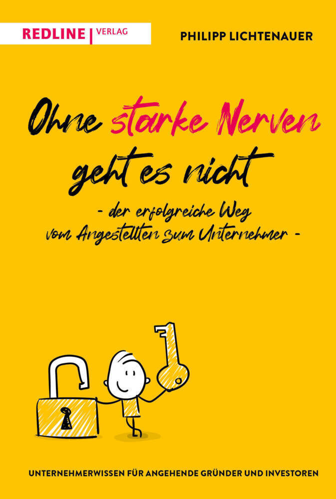 Cover: 9783868818772 | Ohne starke Nerven geht es nicht - der erfolgreiche Weg vom...