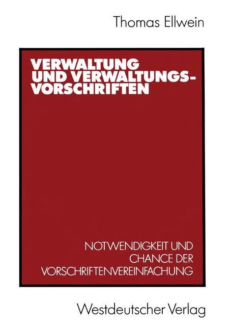 Cover: 9783531120591 | Verwaltung und Verwaltungsvorschriften | Thomas Ellwein | Taschenbuch