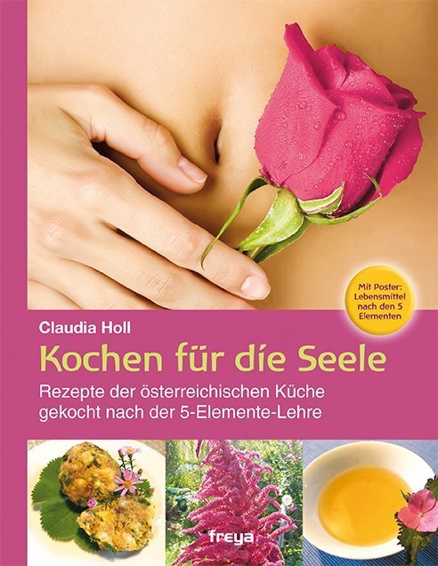 Cover: 9783990251065 | Kochen für die Seele, m. 1 Beilage | Claudia Holl | Taschenbuch | 2013