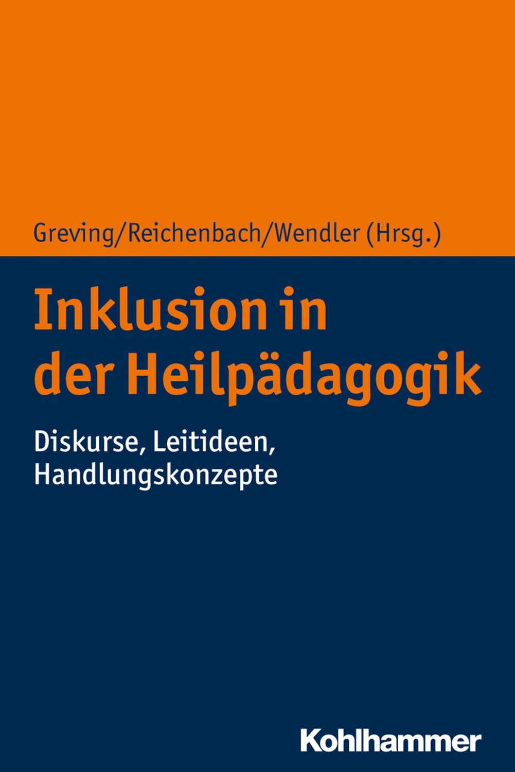 Cover: 9783170372306 | Inklusion in der Heilpädagogik | Heinrich Greving (u. a.) | Buch