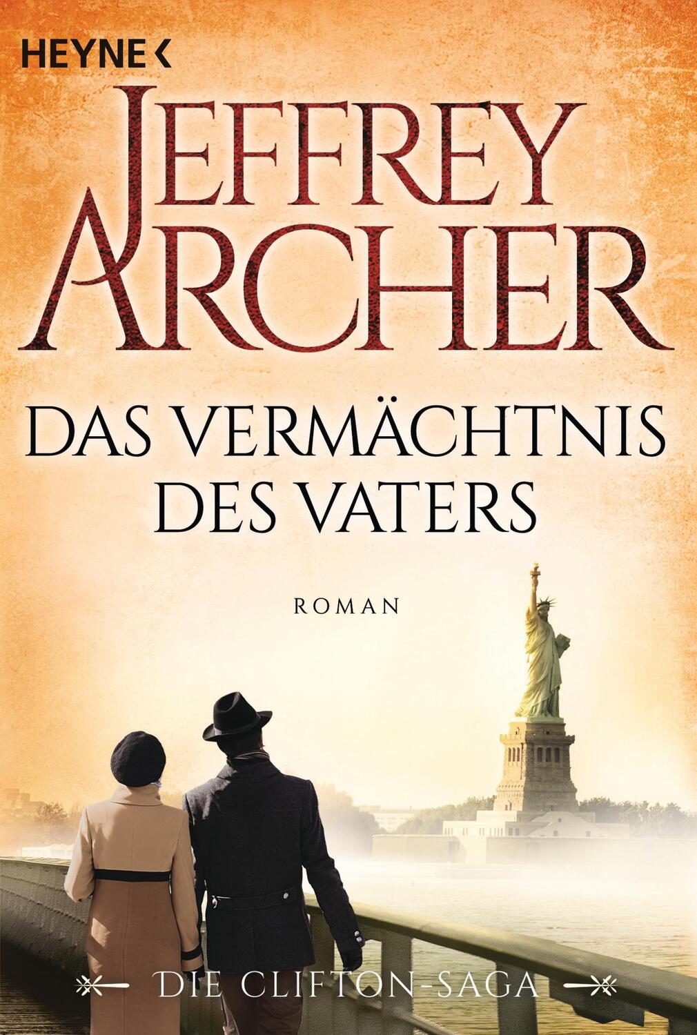 Cover: 9783453471351 | Das Vermächtnis des Vaters | Die Clifton Saga 02 - Roman | Archer